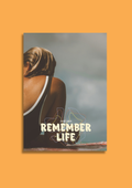 Remember Life Summer 25'
