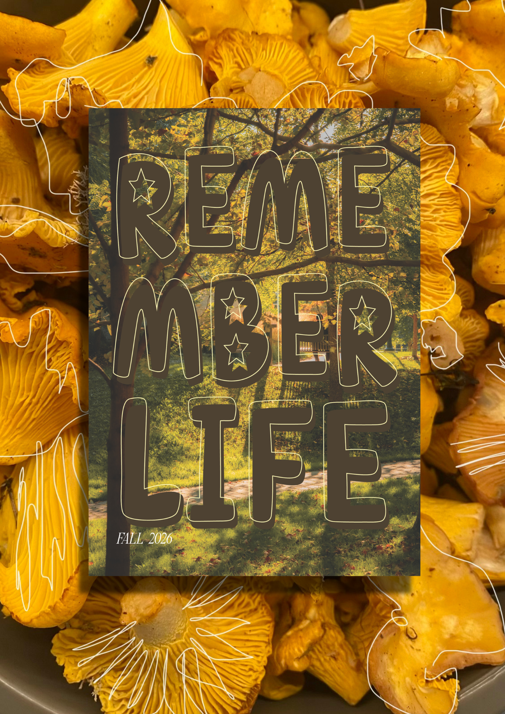 Remember Life Fall 26'